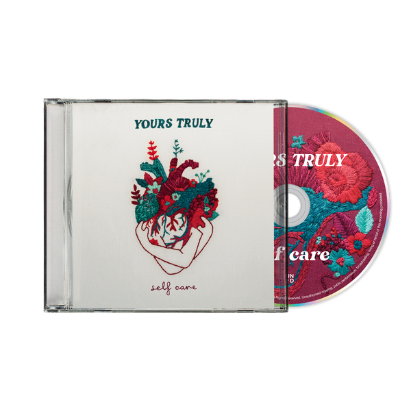 Yours Truly - 'Self Care' CD - USA 24Hundred