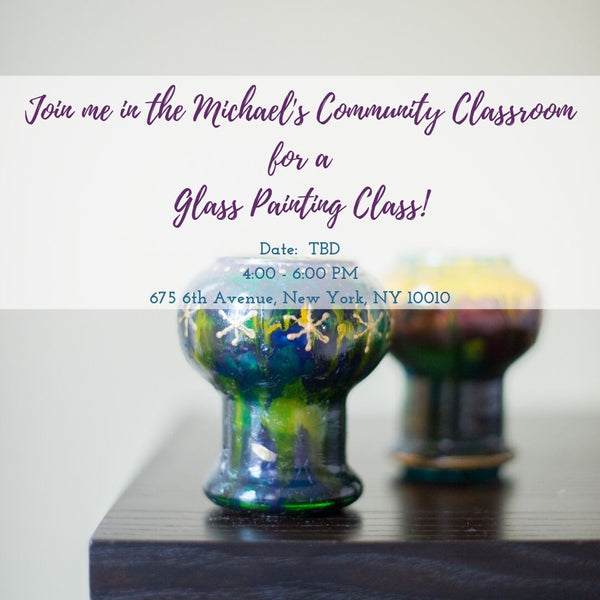 Sign up at DivineNY.com to be notified of our next Glass Painting Workshop 