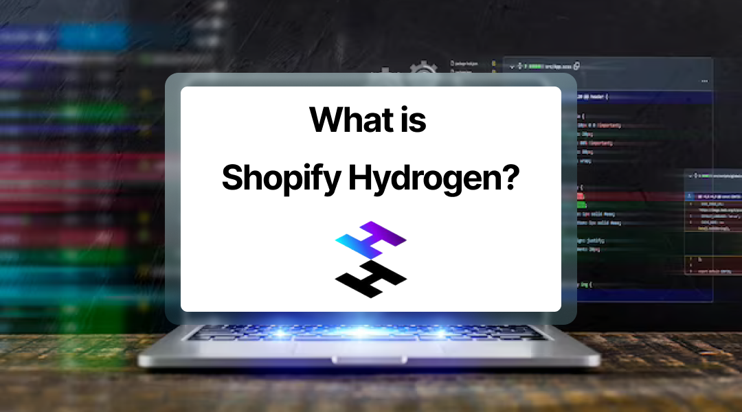 What is Shopify hydrogen?