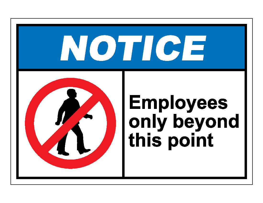 notice-employees-only-beyond-this-point-sign-veteran-safety-solutions