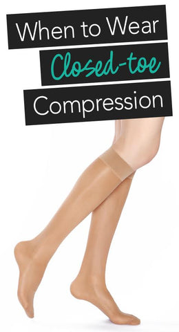 How to Choose Between Open Toe & Closed Toe Compression Socks and