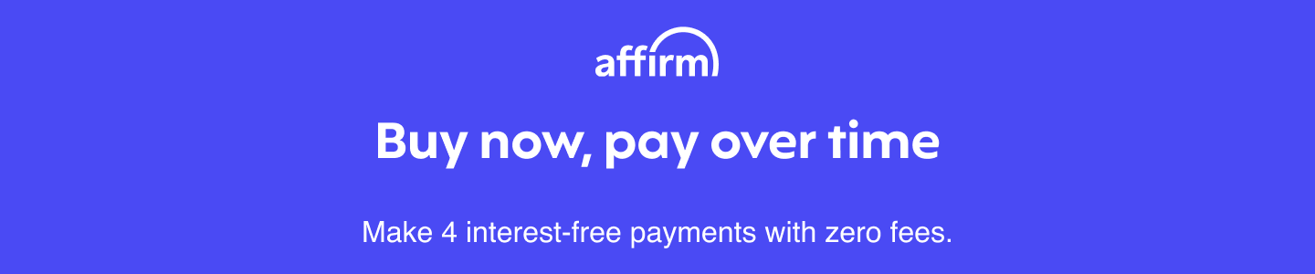 Affirm - Buy now, pay over time. Make 4 interest free payments with zero fees