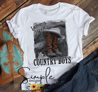 Ladies Love Country Boys T-shirt, Country Music, Western