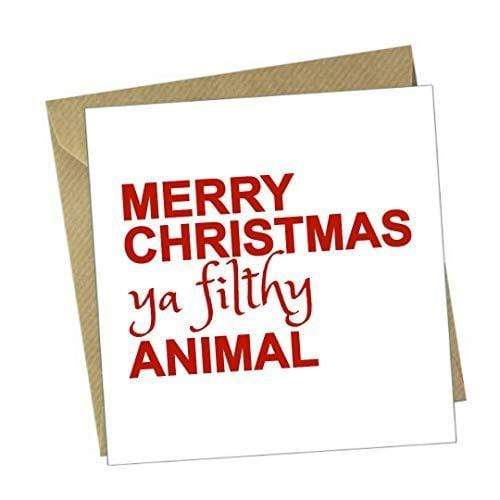 Funny Christmas Greeting Card Merry Christmas Ya Filthy Animal Curios Gifts