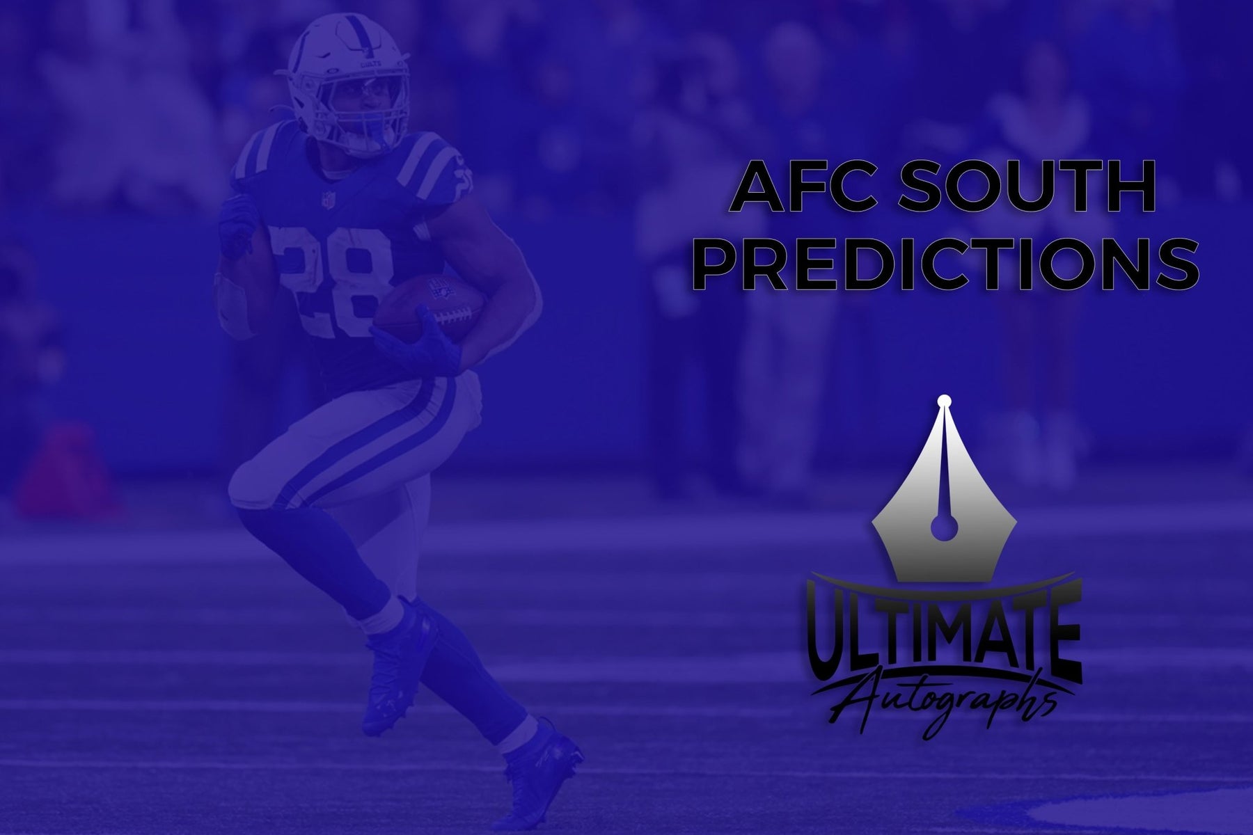 AFC South Predictions 2022 — Ultimate Autographs