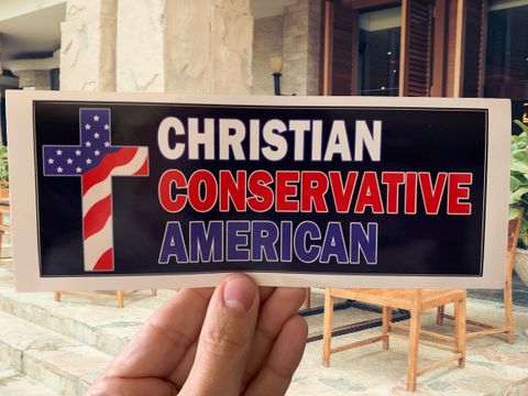 Proud Christian Conservative Bumper Sticker