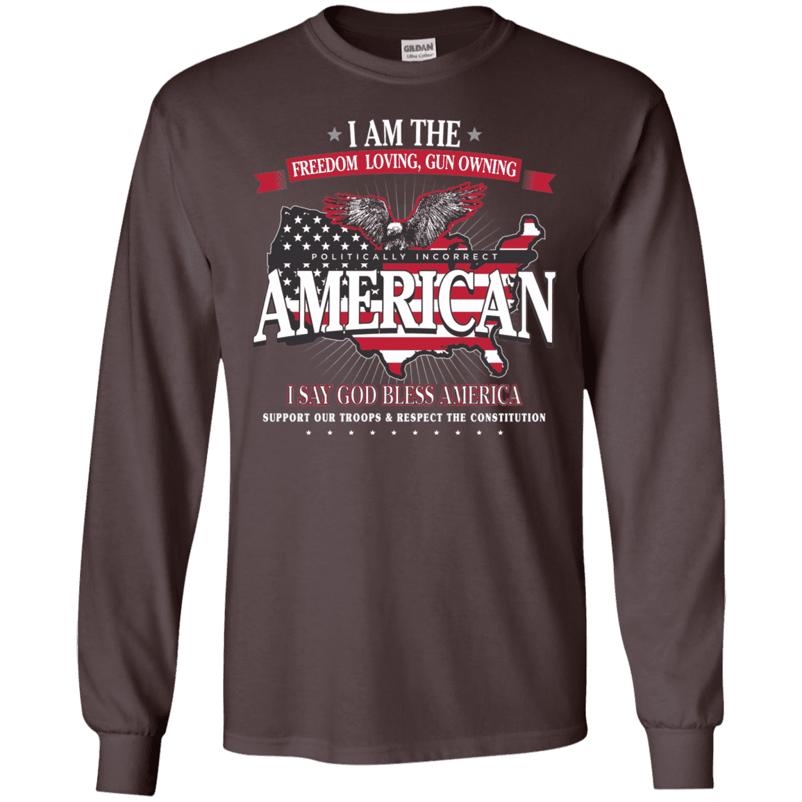 Politically Incorrect American Patriotic Long Sleeve T ...