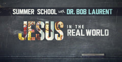 Jesus in the Real World, Week 2
