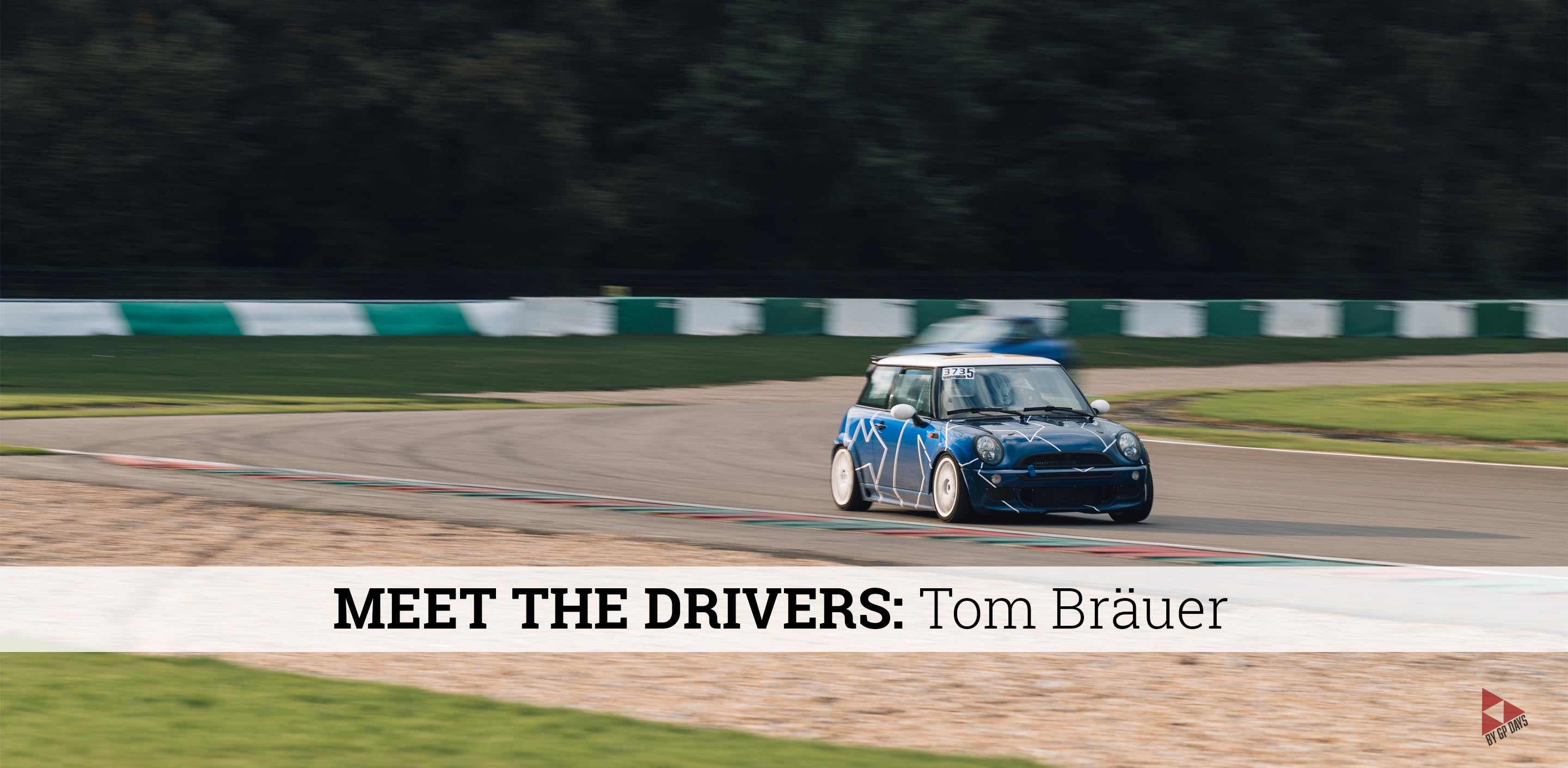 GP Days Trackdays Track Day Mini Cooper Tom Bräuer Meet the Drivers