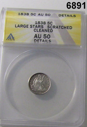 1838 HALF DIME ANACS CERTIFIED AU50 LARGE STARS SCRATCHED CLEANED DETAILS #6891
