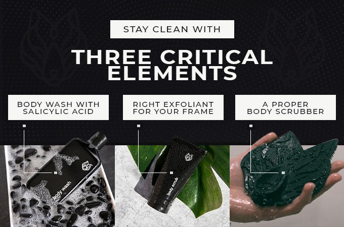 stay clean with 3 critical elements