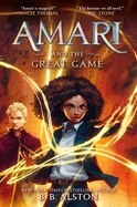 Amari and the Great Game - Thirdeyebag