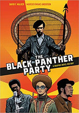Load image into Gallery viewer, The Black Panther Party: A Graphic Novel History