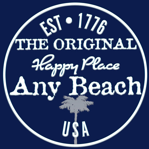 Any Beach USA is my Happy Place Hoodie