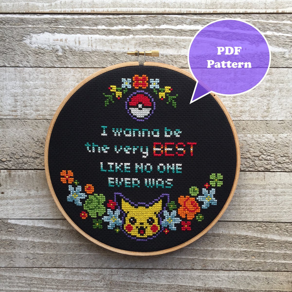 I Wanna Be The Very Best Like No One Ever Was Pokemon Cross Stitch Grandma Girl Designs