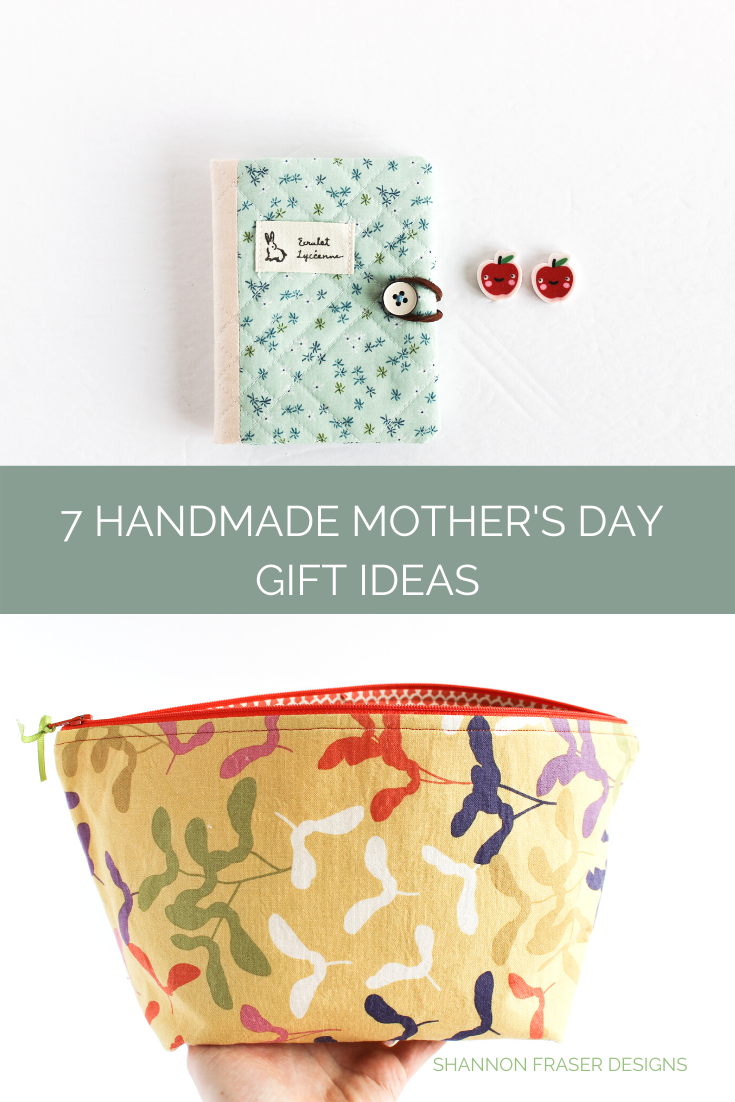 7 Handmade Mother’s Day Gift Ideas – Shannon Fraser Designs