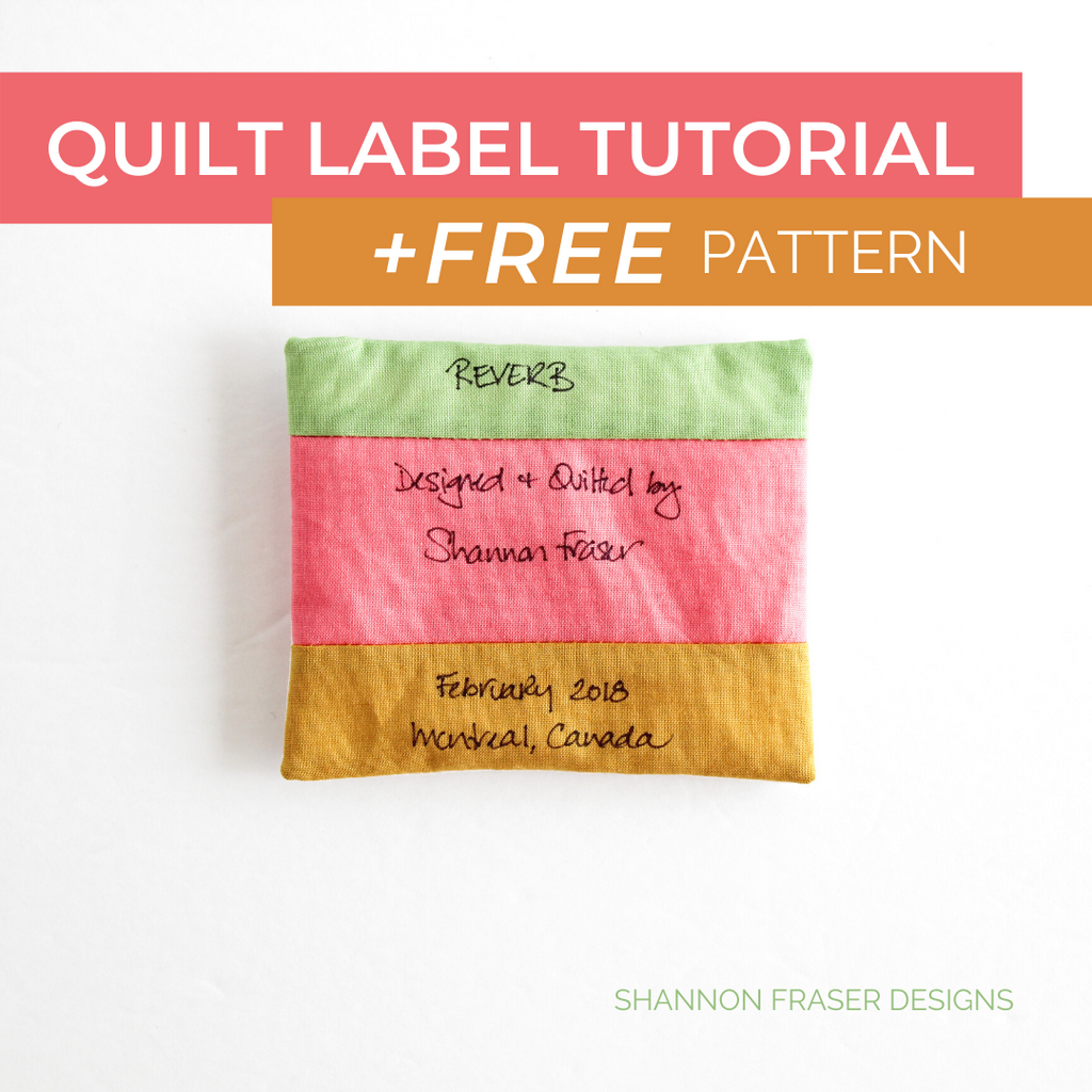 DIY Quilt Label tutorial with free pattern download | Shannon Fraser Designs #freequiltpattern #quiltlabel