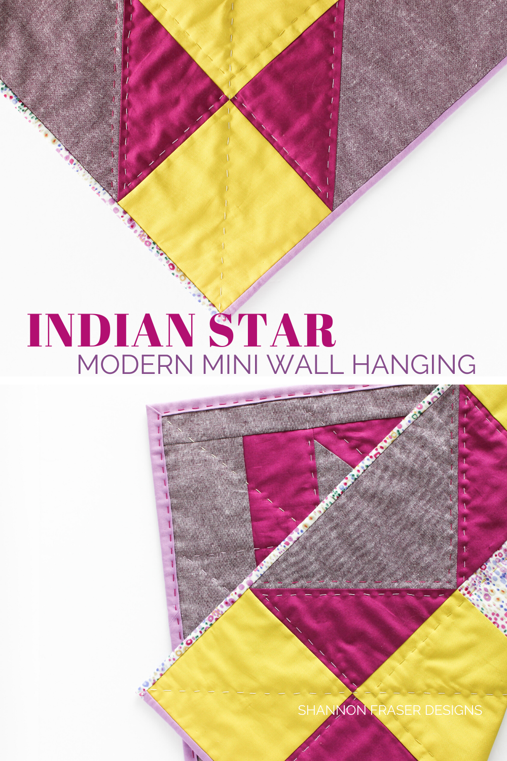 Indian Star Modern Mini quilted wall hanging | 2019 in Review + 2020 Goals | Shannon Fraser Designs #wallart