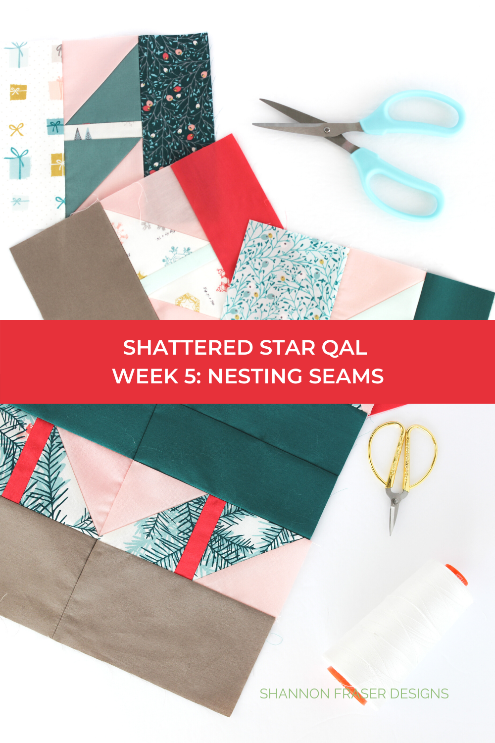 Shattered Star quilt blocks with Aurifil Thread cone and LDH soft handled scissors | Shattered Star Quilt Along Week 5: How to nest your seams | Shannon Fraser Designs #quiltblocks