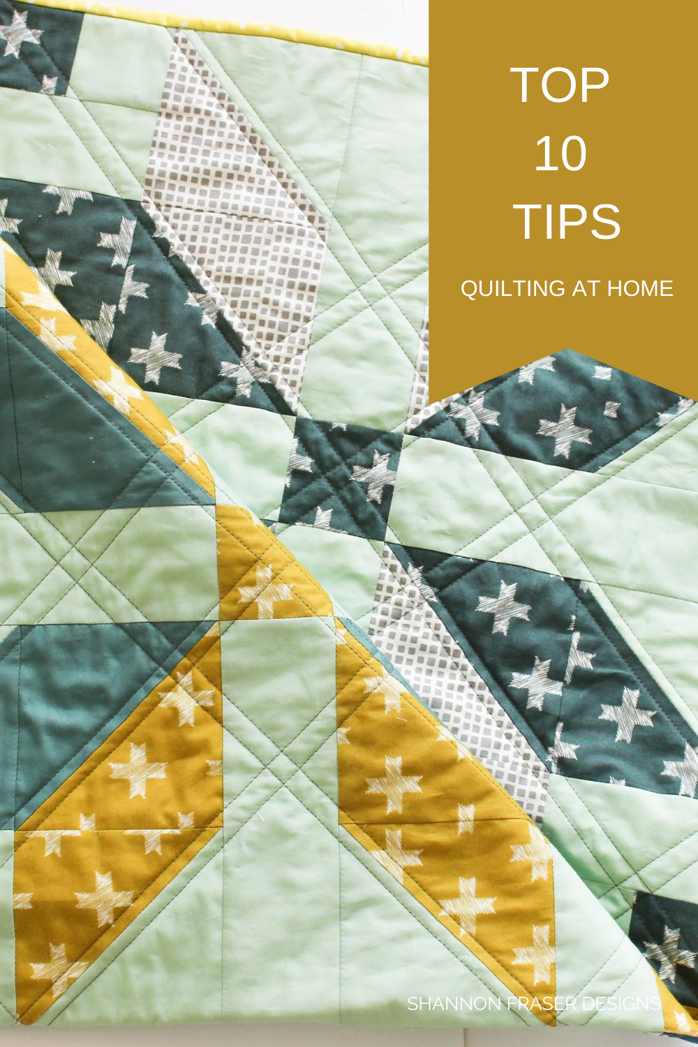 Winter Star Quilt in mint green, teal and ochre | Top 10 machine quilting tips | Shannon Fraser Designs #starquilt