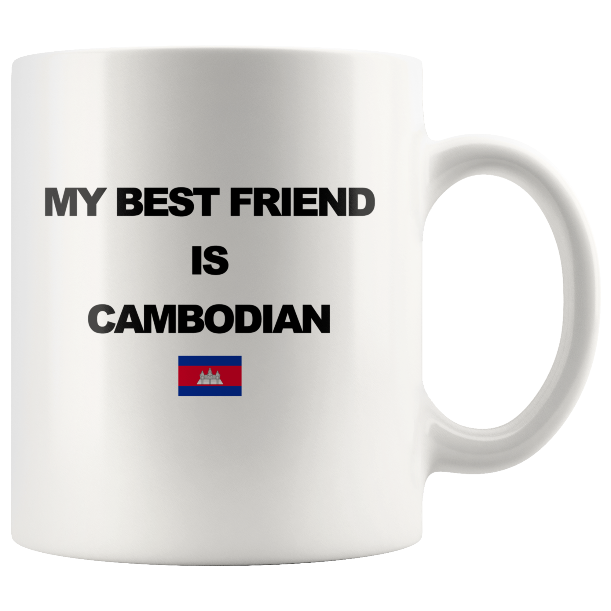 Download My Best Friend Is Cambodian Mug Cambodian Designs