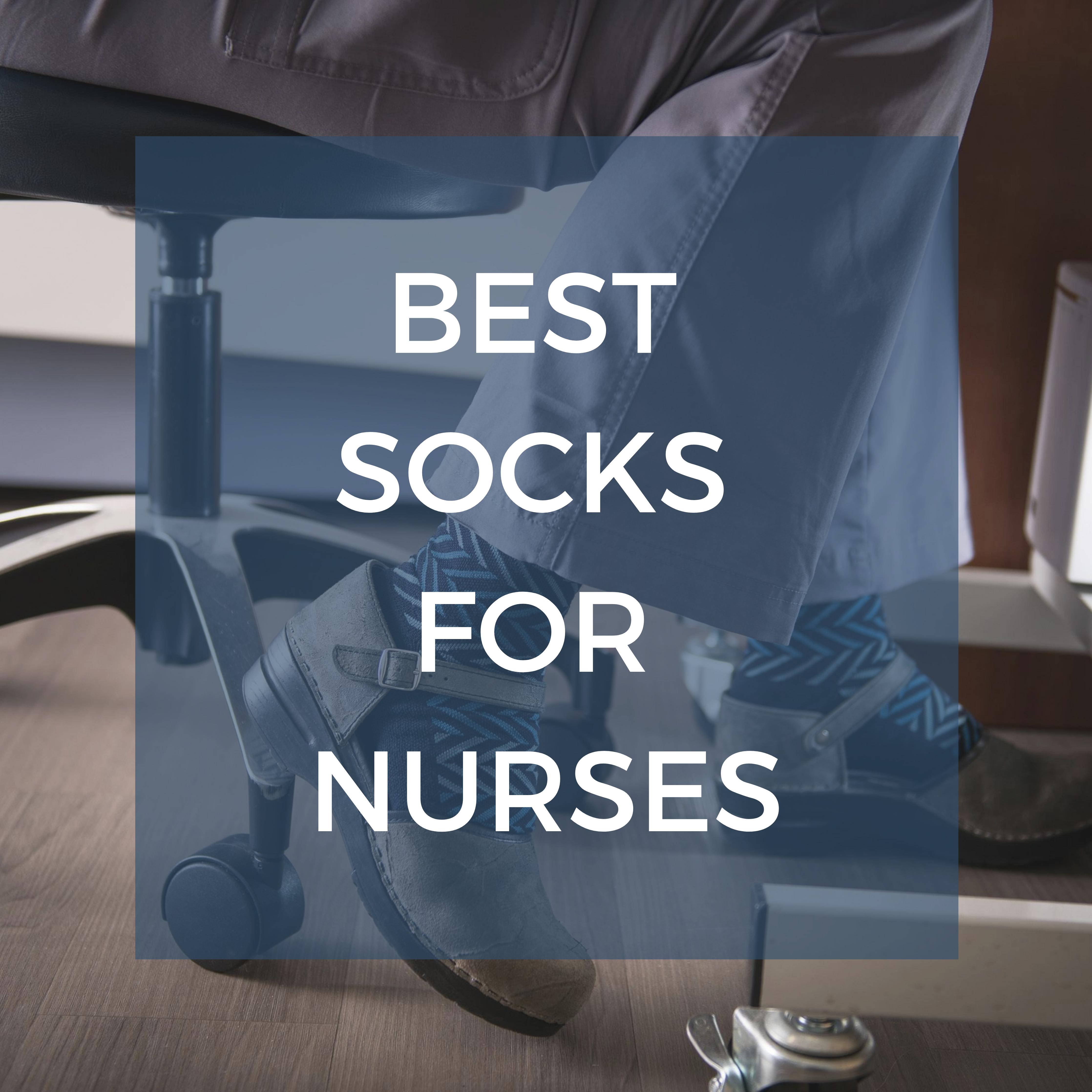 Best Compression Socks for Nurses