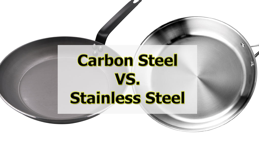 Qué sartén es mejor, las sartenes de acero al carbono o las sartenes –  Crucible Cookware