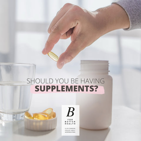 Should You Be Having Supplements? By Baraa El Sabbagh, Personal Trainer and Registered Dietician
