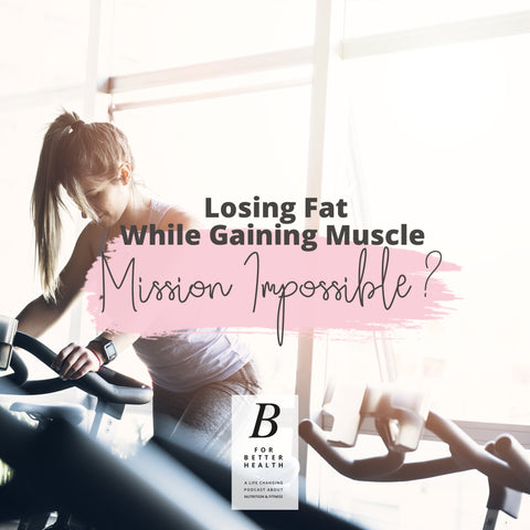 Losing fat while gaining muscle by Baraa el Sabbagh personal trainer, sports nutritionist, dietician, Dubai