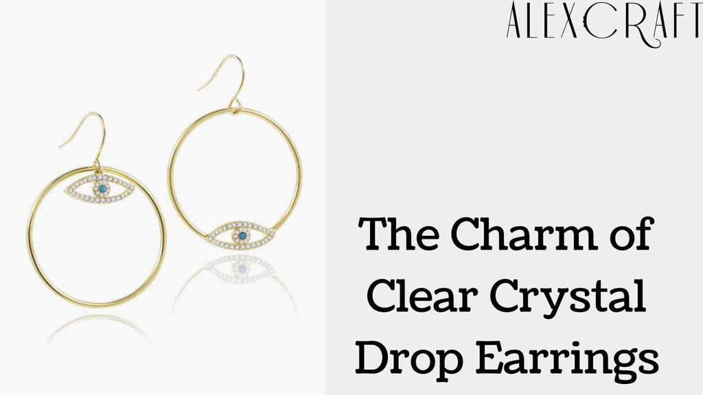The Charm of Clear Crystal Drop Earrings