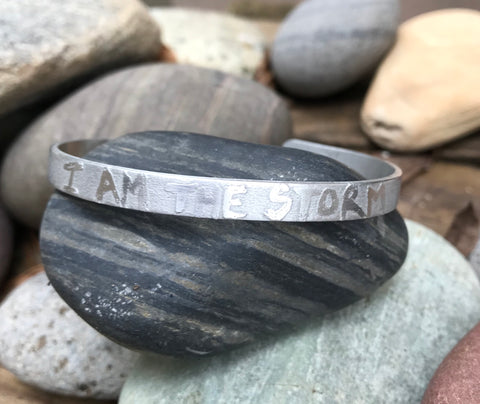 Handmade Permanently Etched Aluminum Bracelet "I am the Storm"