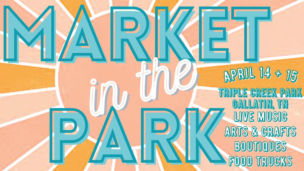 Spring '23 Market In The Park | B.T. Leigh's Events