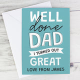 Personalised Well Done Dad Father's Day Card