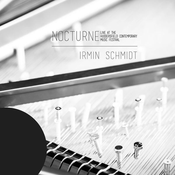 Irmin Schmidt - Nocturne (Live at Huddersfield Contemporary Music Fest |  Irmin Schmidt | Mute Bank