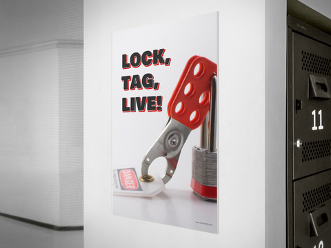 Lock, Tag, Live! Safety Poster on a white wall.