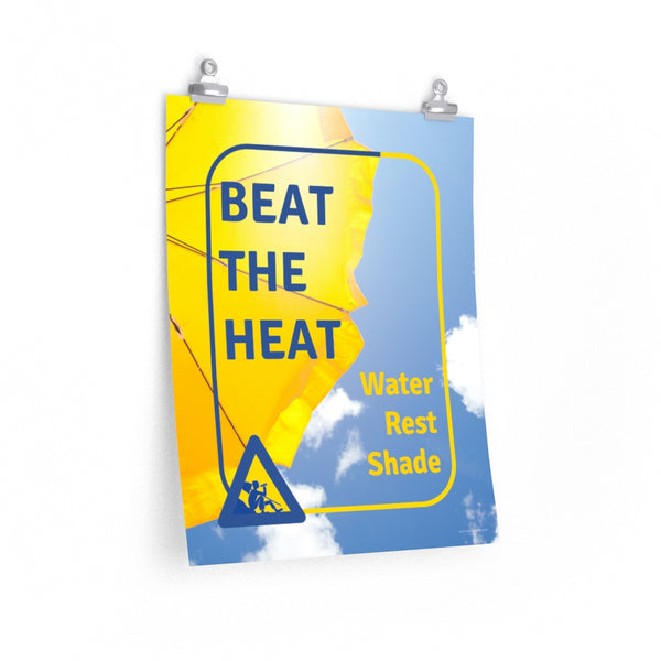 Beat the Heat - Economy Safety Poster – Inspire Safety