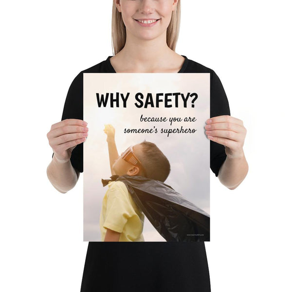 Why Safety Premium Safety Poster Inspire Safety 2958