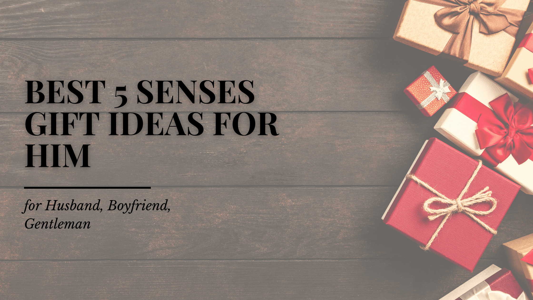 Best 5 Senses Gift Ideas for Him  5 Senses Gifts for Husband, Boyfrie –  Mandujour