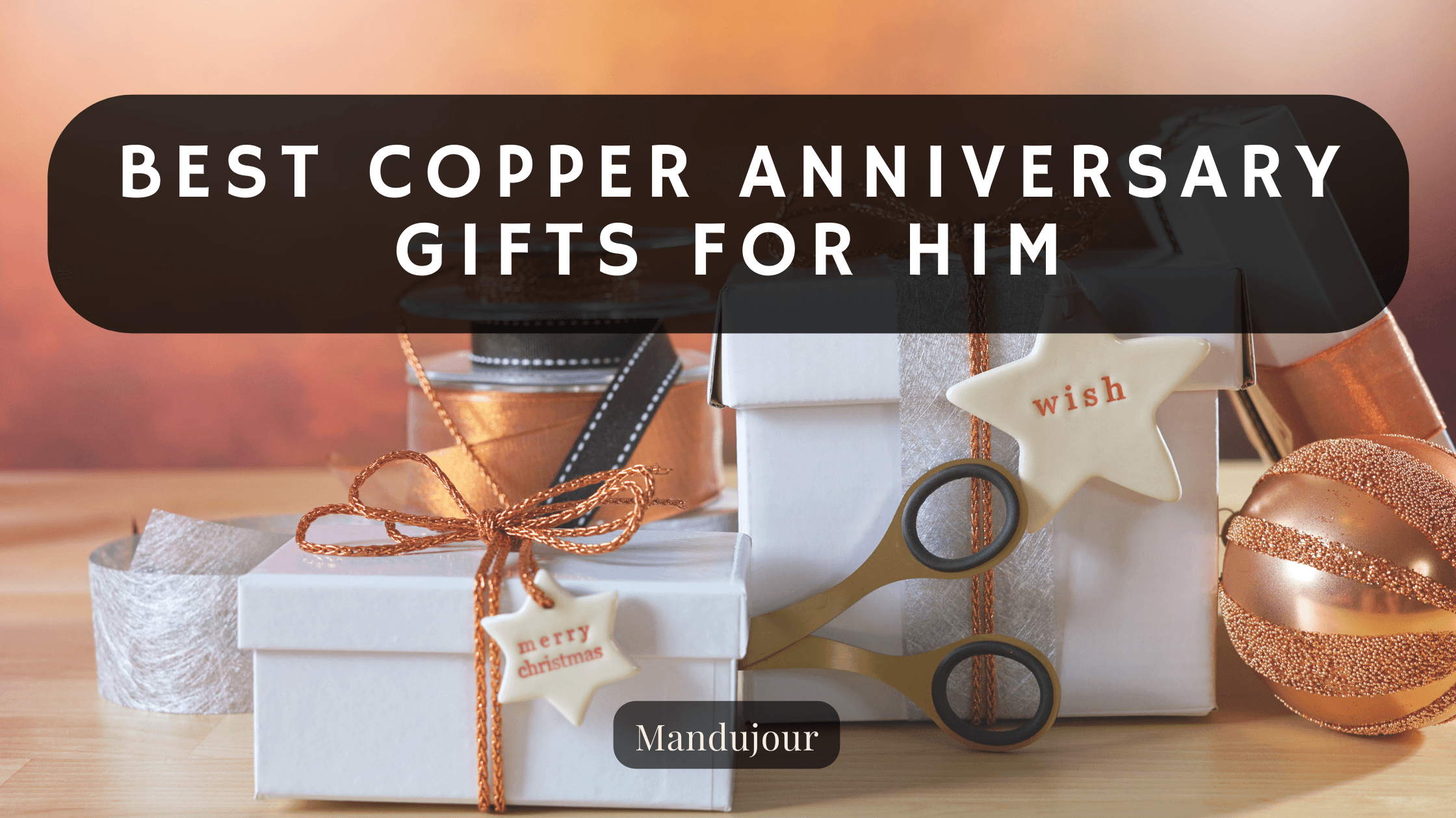 Copper anniversary hot sale gift for him