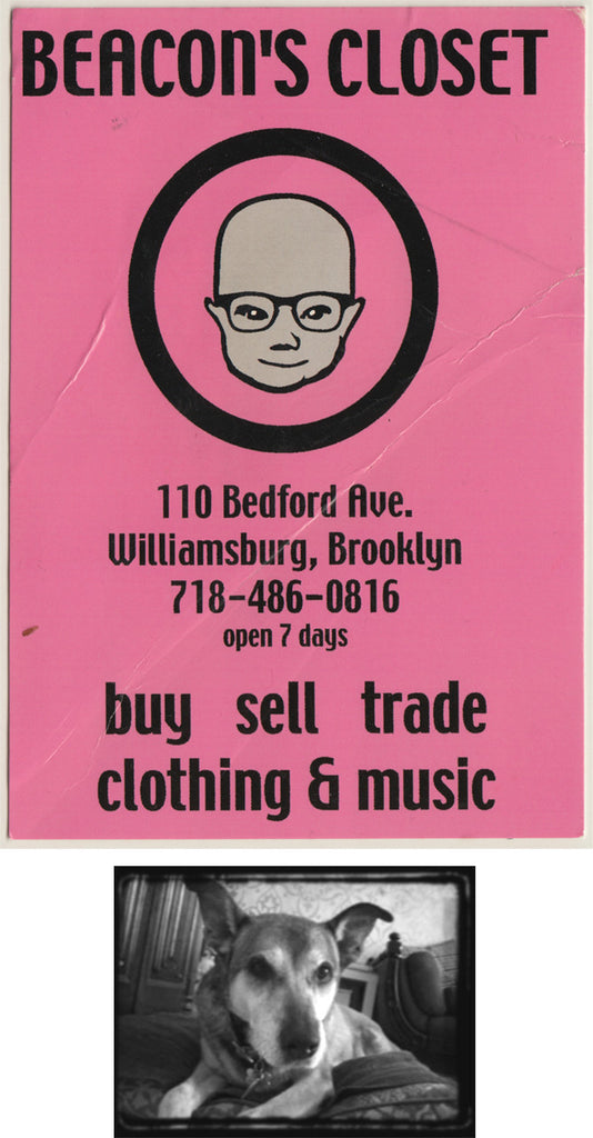 thermos 1995-2008, our beloved friend,  original store concierge, and goodwill ambassador and an early beacon's closet promotional postcard