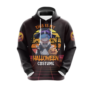 This is my Halloween Costume Rem Re:Zero All Over Print T-shirt Zip Hoodie Pullover Hoodie