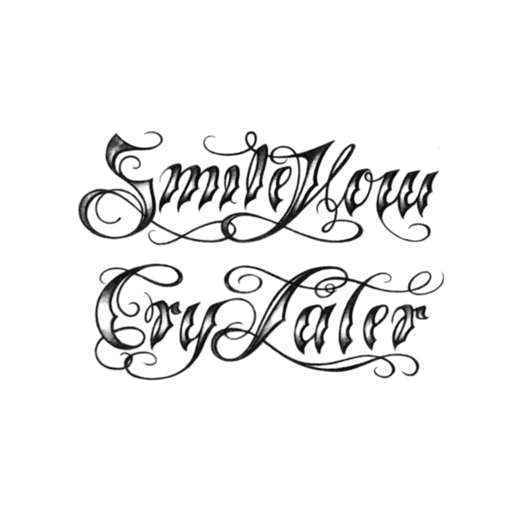 smile now cry later tattoo clipart