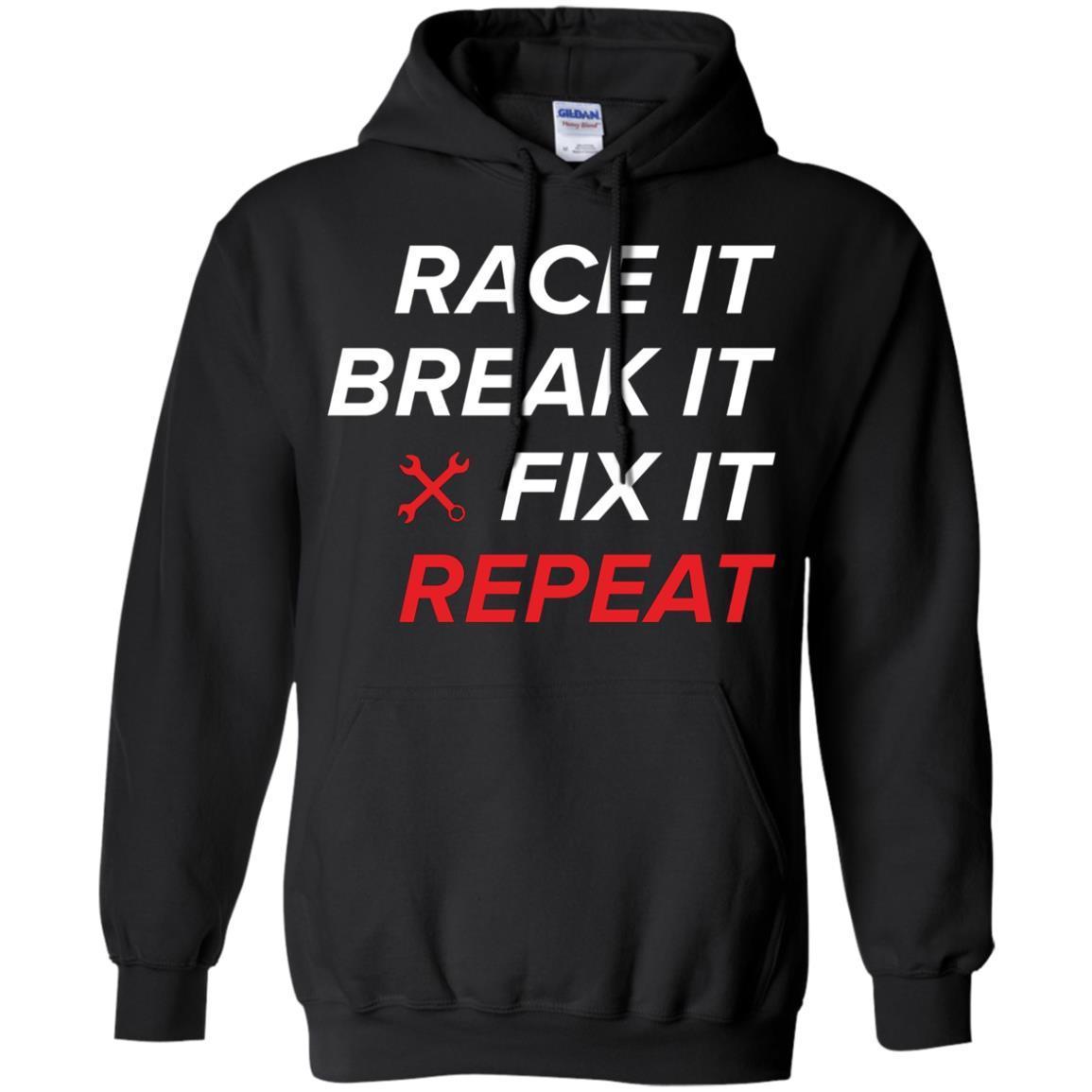 Buy Funny Race It, Break It, Fix It For Car Enthusiasts T Shirt