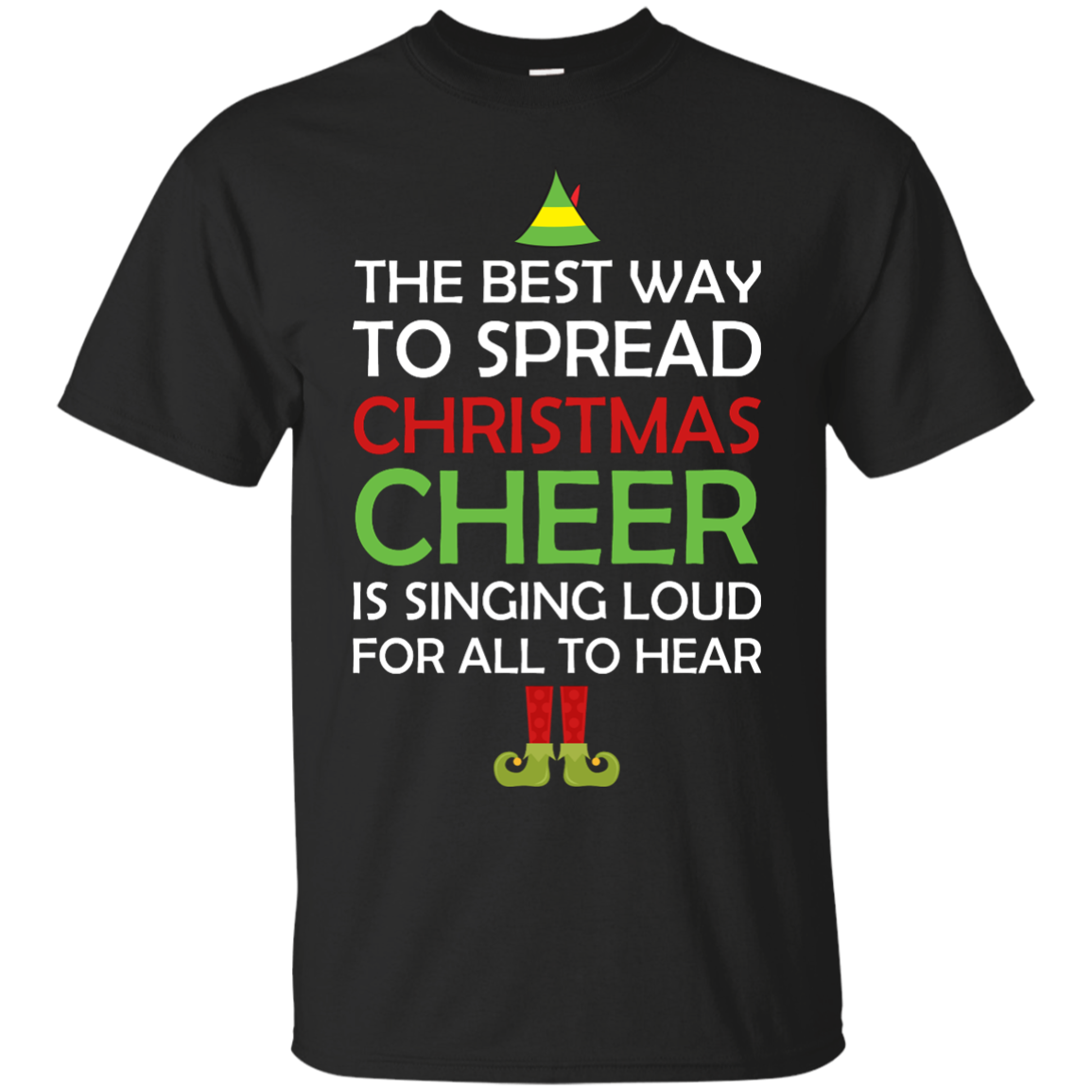 High Quality Best Way To Spread Christmas Cheer S , T-shirt, S