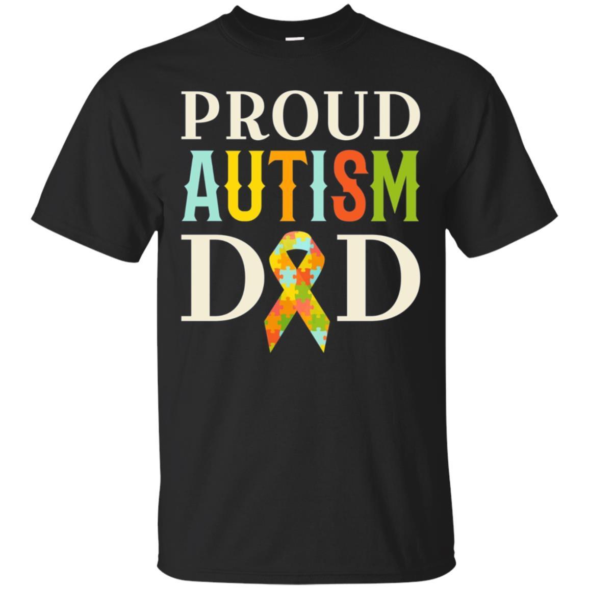 Cover Your Body With Amazing Proud Autism Dad Shirt - S Autism Awareness Tshirt