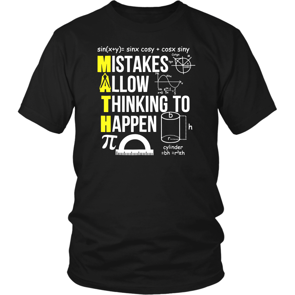 High Quality Mistakes Allow Thinking To Happen Funny T-shirt