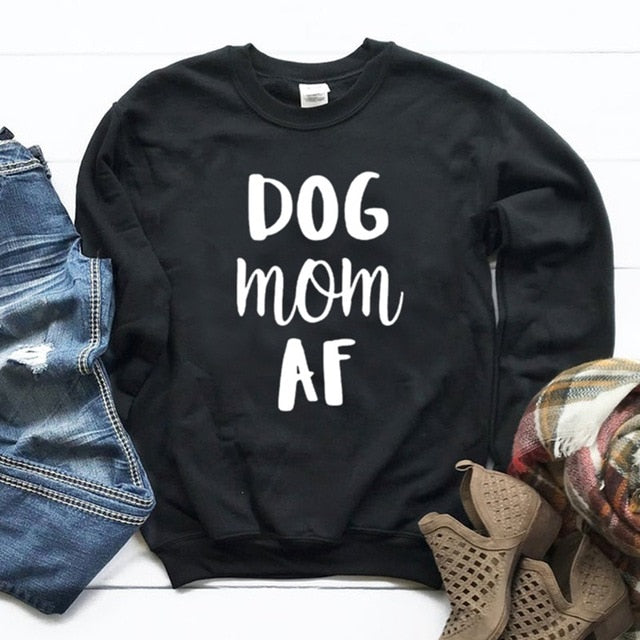 dog mom af sweatshirt