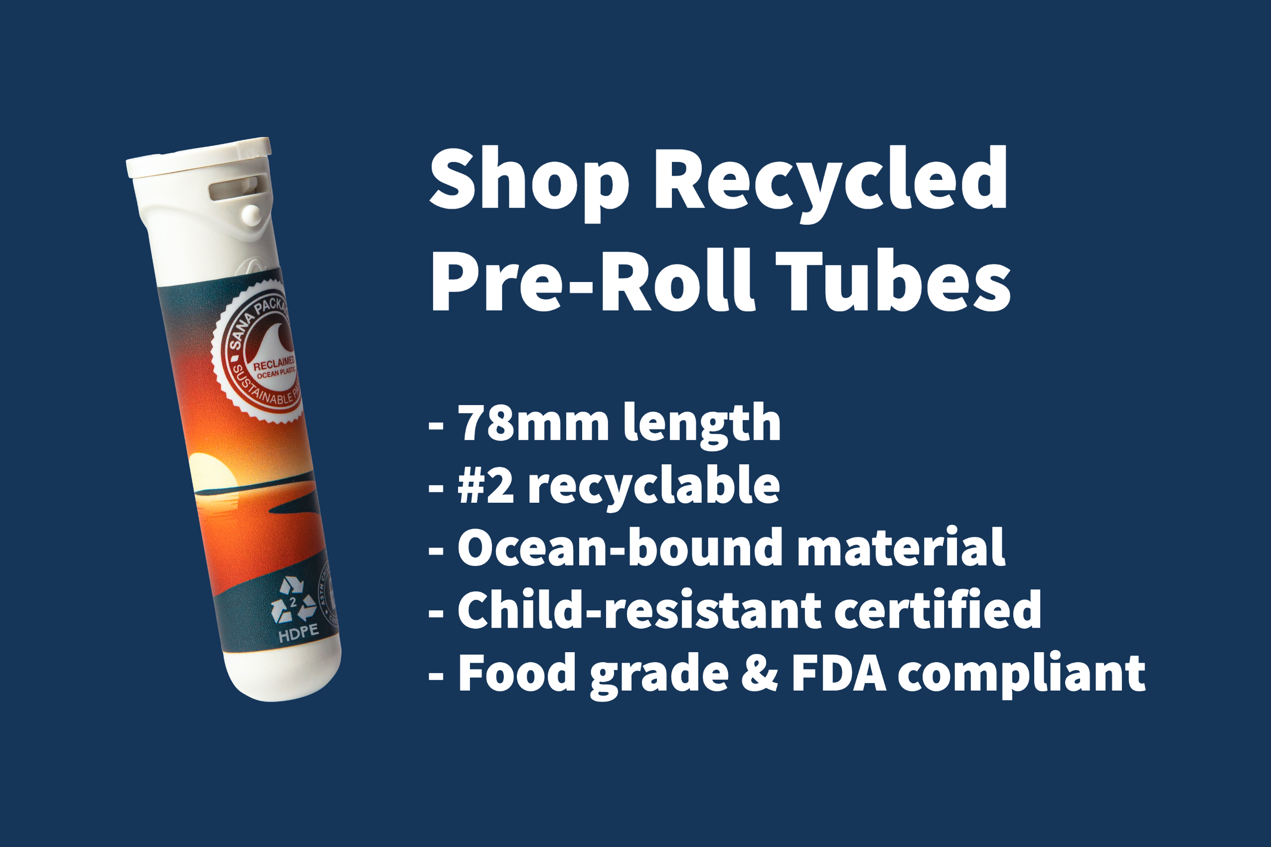 sana packaging pre roll tubes