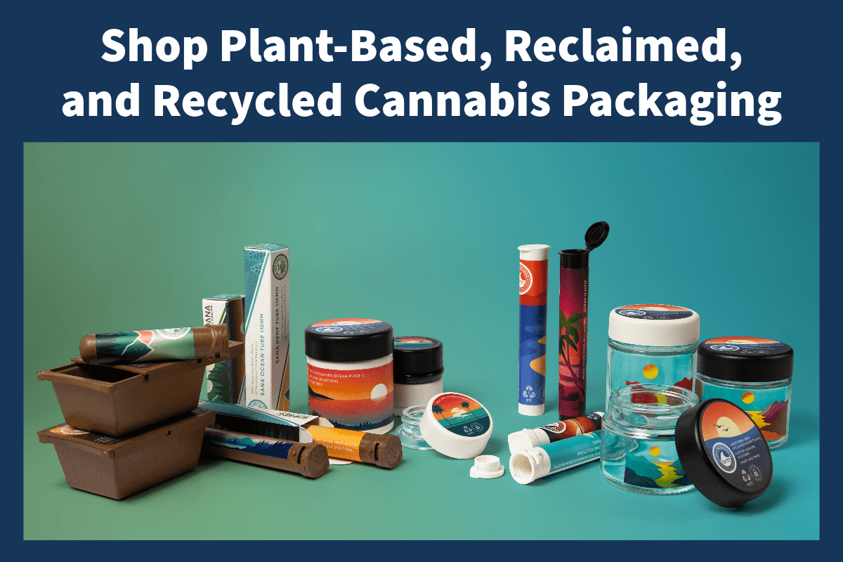 Shop plant-based, reclaimed, and recycled cannabis packaging