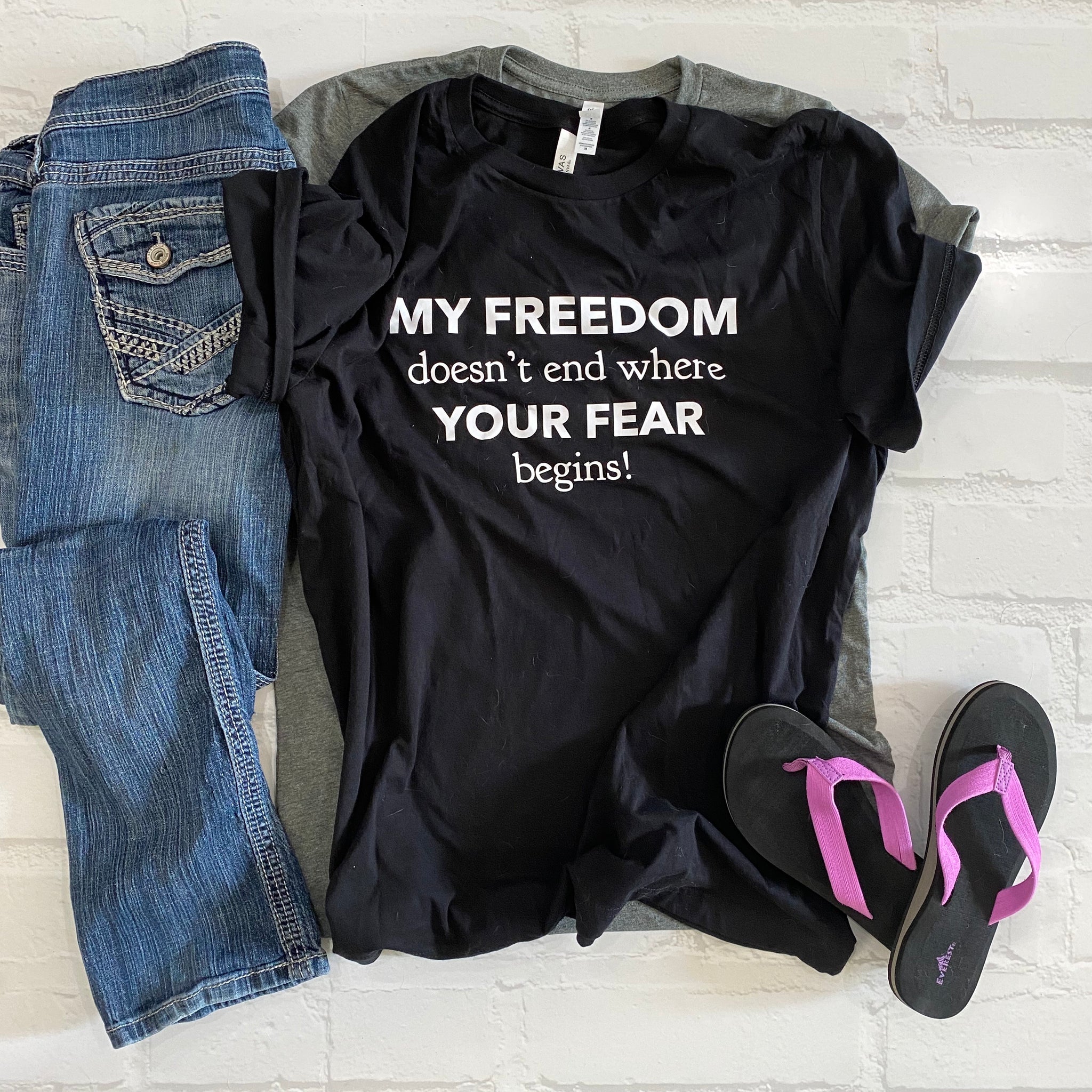 my freedom doesn t end with your fear